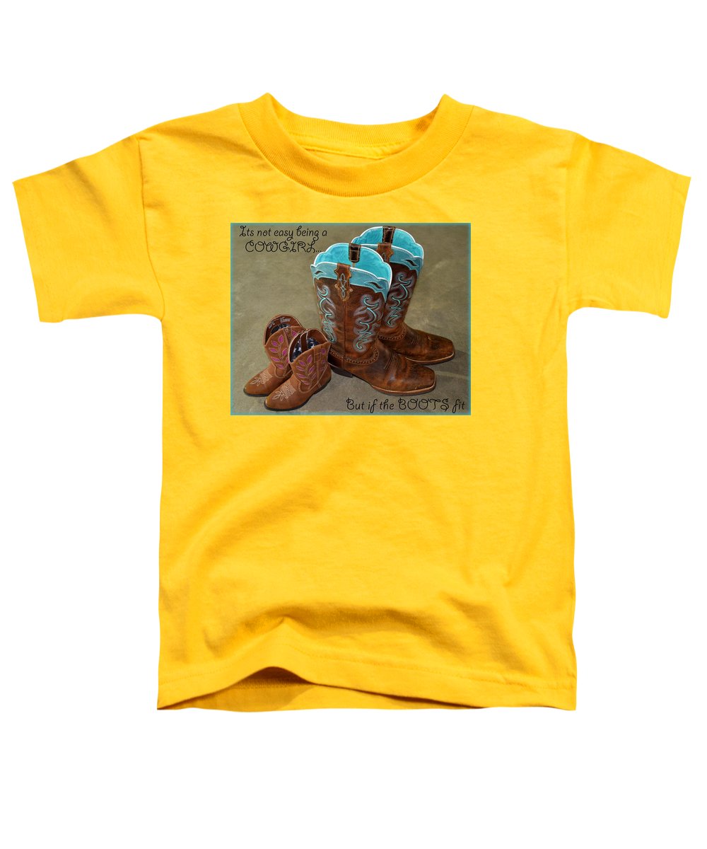 It's Not Easy Being s Cowgirl - Toddler T-Shirt