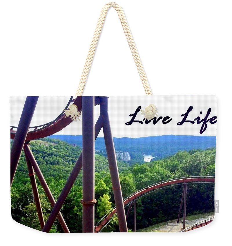 Live Life - Weekender Tote Bag