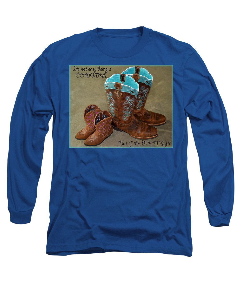 It's Not Easy Being s Cowgirl - Long Sleeve T-Shirt