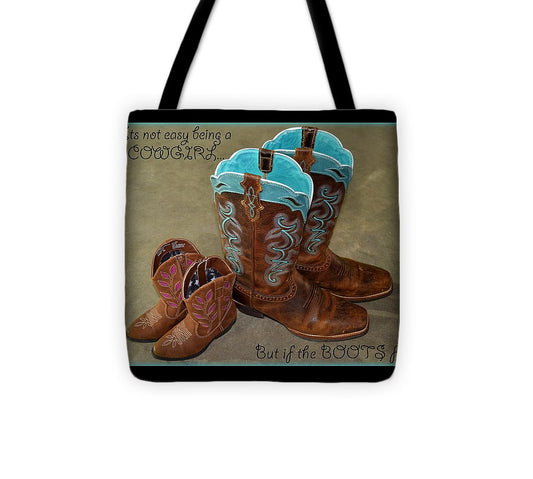 It's Not Easy Being s Cowgirl - Tote Bag