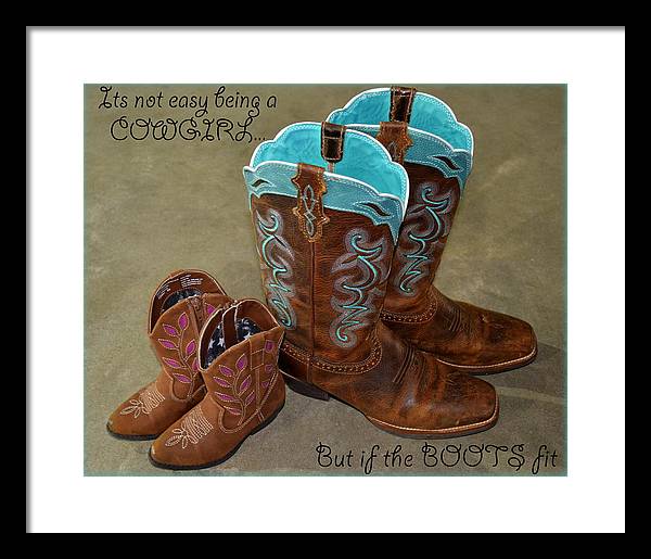 It's Not Easy Being s Cowgirl - Framed Print