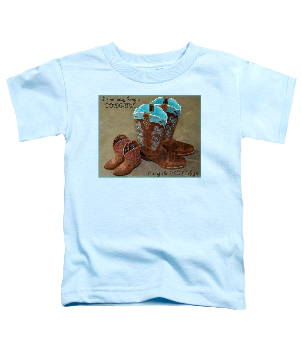 It's Not Easy Being s Cowgirl - Toddler T-Shirt