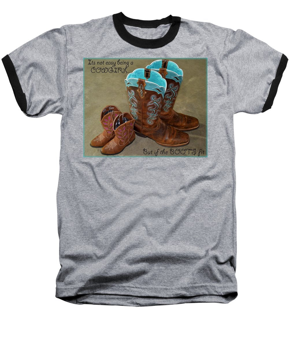 It's Not Easy Being s Cowgirl - Baseball T-Shirt