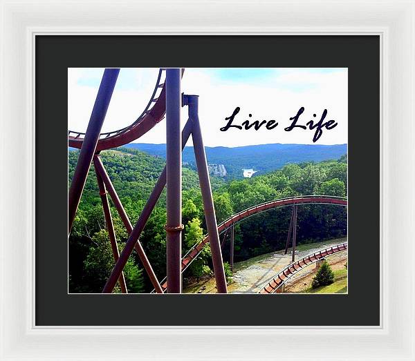 Live Life - Framed Print