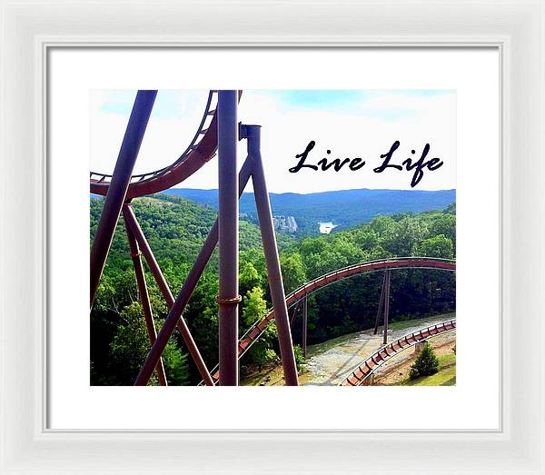 Live Life - Framed Print