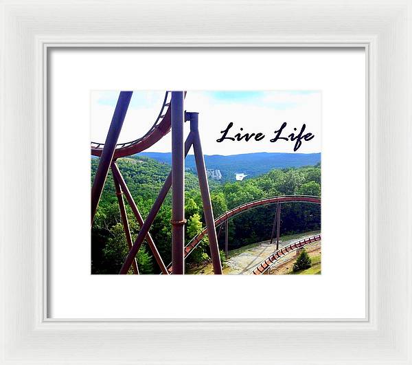 Live Life - Framed Print