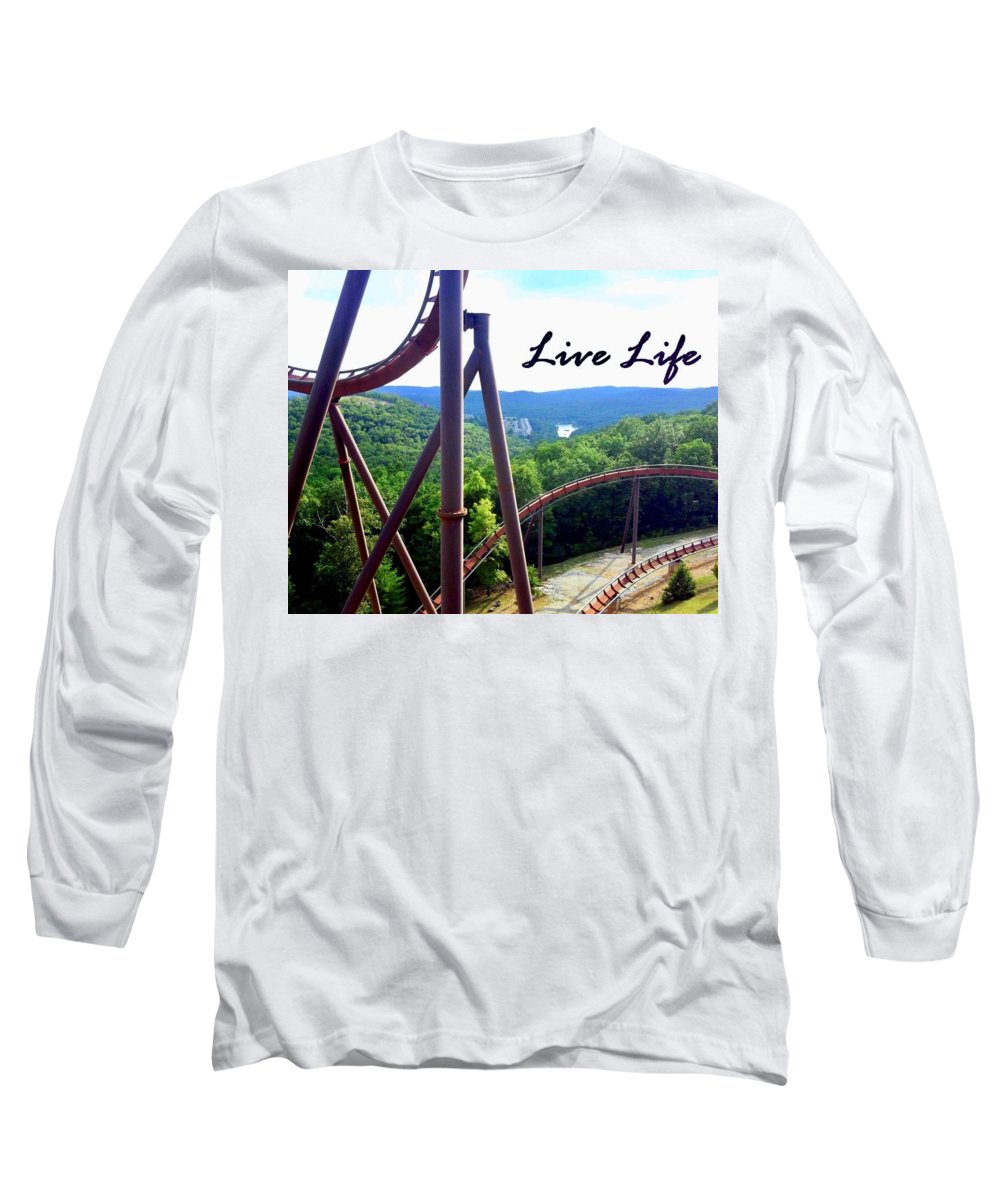 Live Life - Long Sleeve T-Shirt
