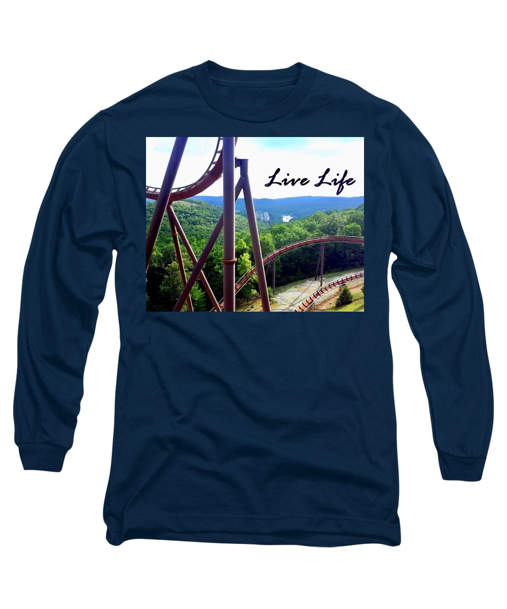Live Life - Long Sleeve T-Shirt