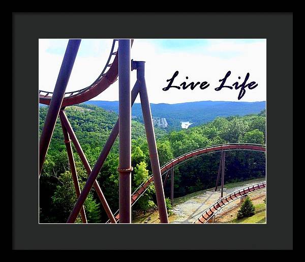 Live Life - Framed Print