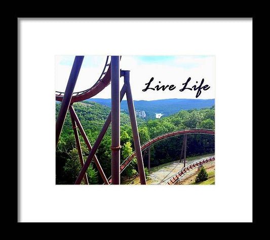 Live Life - Framed Print