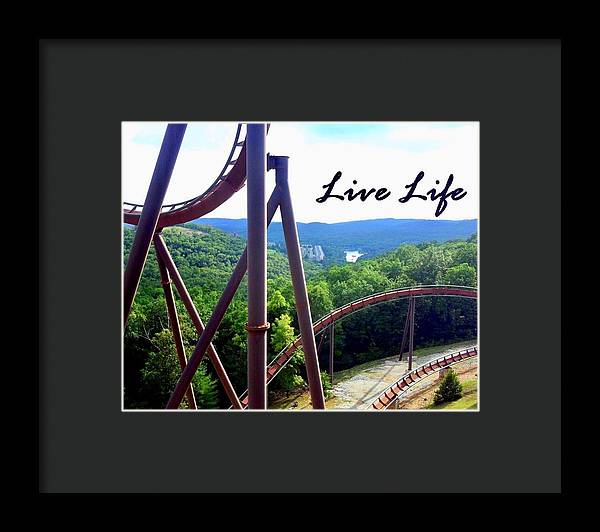 Live Life - Framed Print