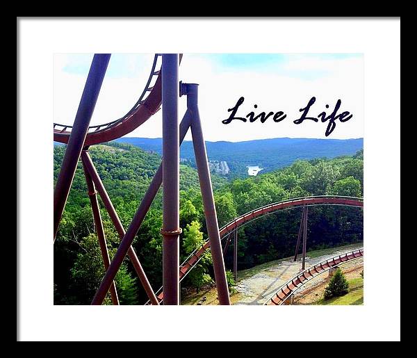 Live Life - Framed Print