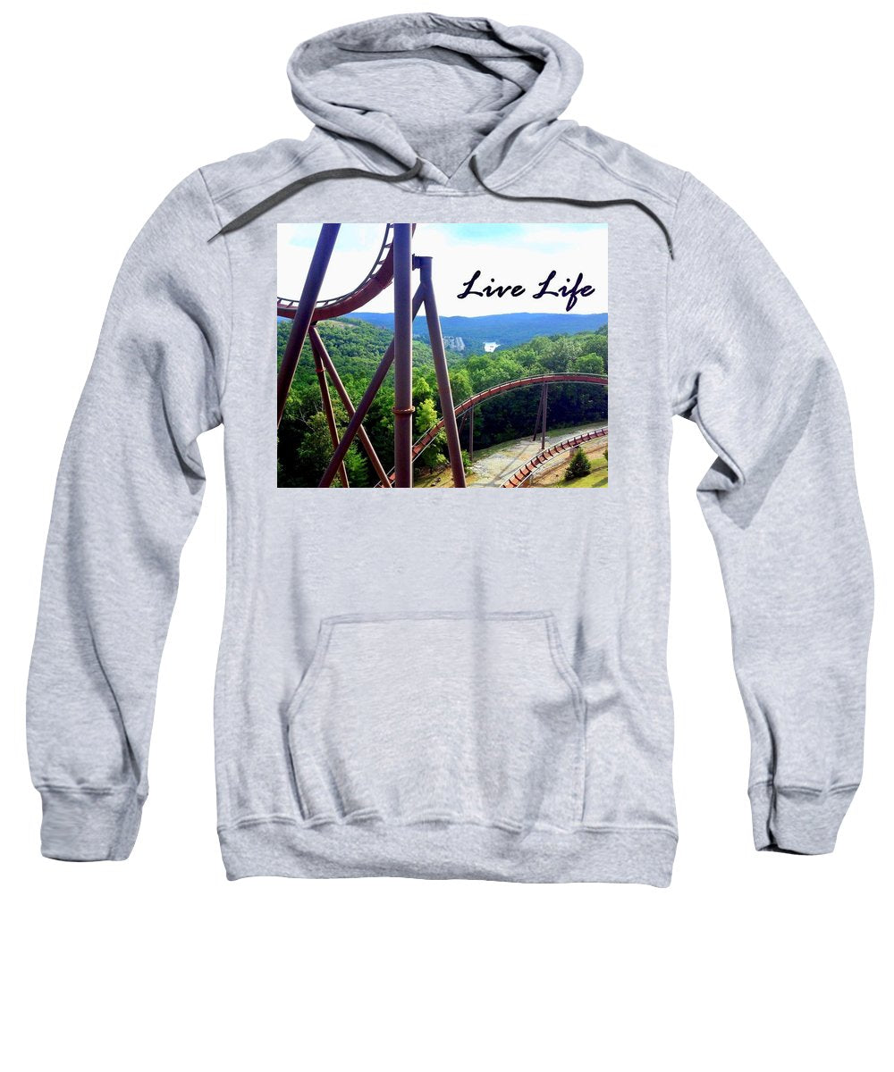 Live Life - Sweatshirt