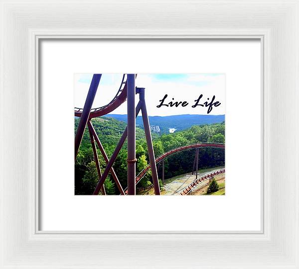 Live Life - Framed Print