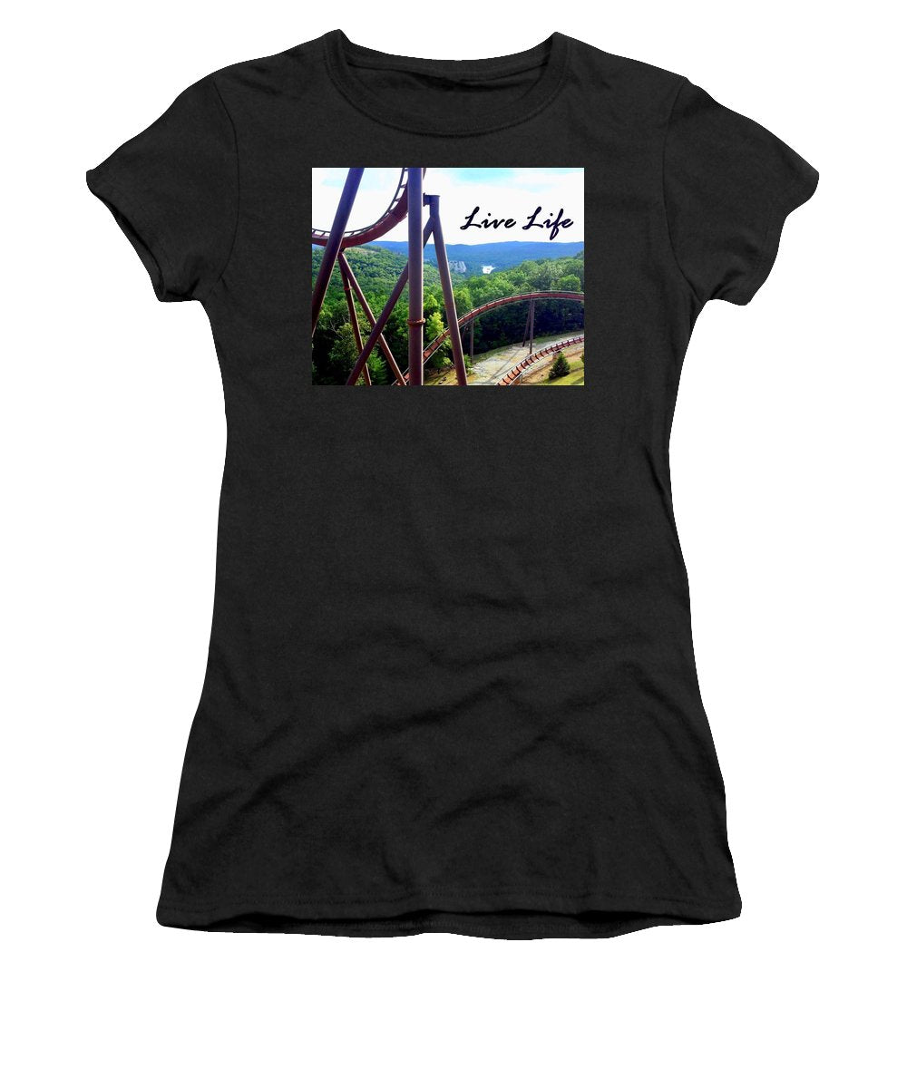 Live Life - Women's T-Shirt
