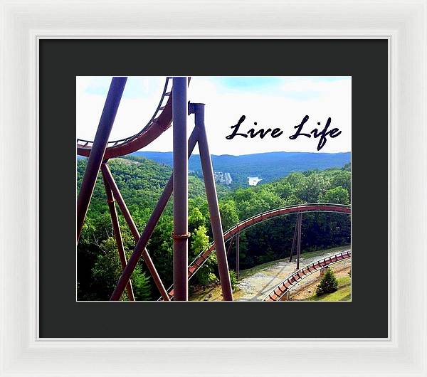 Live Life - Framed Print