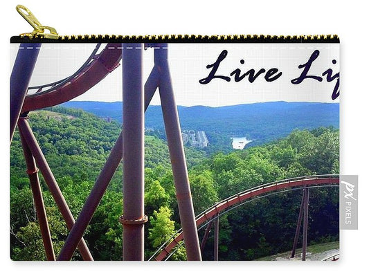 Live Life - Carry-All Pouch