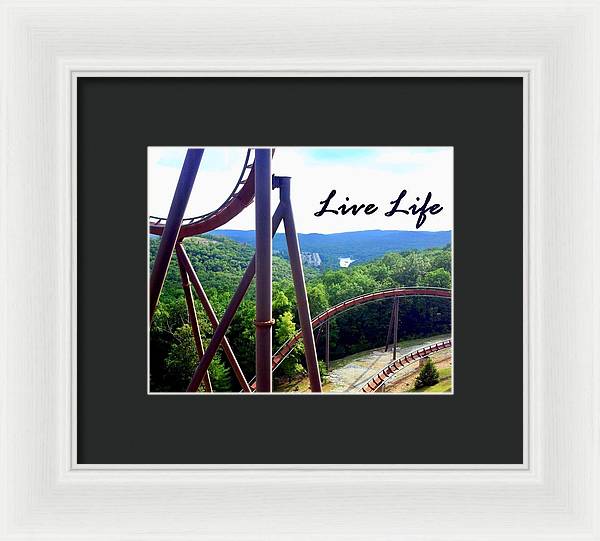 Live Life - Framed Print